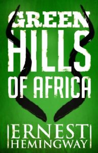 Download Green Hills of Africa pdf, epub, ebook