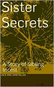 Download Sister Secrets: A Story of Sibling Incest pdf, epub, ebook