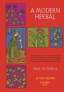 Download A Modern Herbal, Vol. I: 1 pdf, epub, ebook