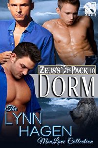 Download Dorm [Zeus’s Pack 10] (Siren Publishing The Lynn Hagen ManLove Collection) pdf, epub, ebook