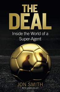 Download The Deal: Inside the World of a Super-Agent pdf, epub, ebook