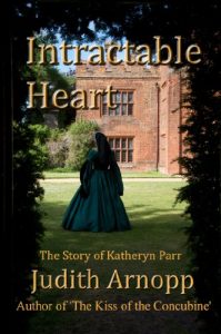 Download Intractable Heart: A story of Katheryn Parr pdf, epub, ebook