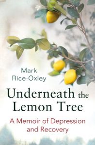Download Underneath the Lemon Tree: A Memoir of Depression and Recovery pdf, epub, ebook