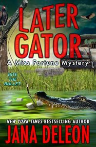 Download Later Gator (A Miss Fortune Mystery Book 9) pdf, epub, ebook