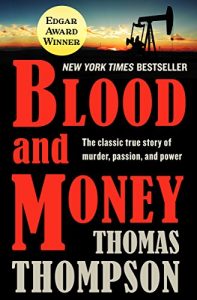 Download Blood and Money: The Classic True Story of Murder, Passion, and Power pdf, epub, ebook