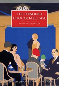 Download The Poisoned Chocolates Case (British Library Crime Classics) pdf, epub, ebook