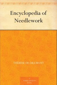 Download Encyclopedia of Needlework pdf, epub, ebook