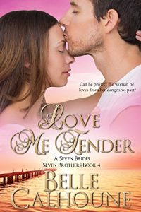 Download Love Me Tender (Seven Brides Seven Brothers Book 4) pdf, epub, ebook