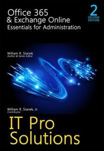 Download Office 365 & Exchange Online: Essentials for Administration, 2nd Edition (IT Pro Solutions) pdf, epub, ebook