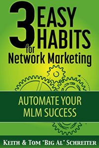 Download 3 Easy Habits For Network Marketing: Automate Your MLM Success pdf, epub, ebook