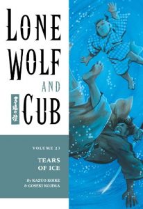 Download Lone Wolf and Cub Volume 23: Tears of Ice (Lone Wolf and Cub (Dark Horse)) pdf, epub, ebook