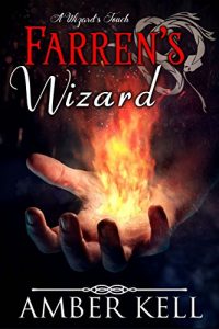 Download Farren’s Wizard (A Wizard’s Touch Book 3) pdf, epub, ebook