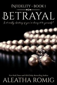 Download Betrayal (Infidelity Book 1) pdf, epub, ebook