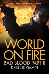 Download World On Fire: Bad Blood Part Two pdf, epub, ebook