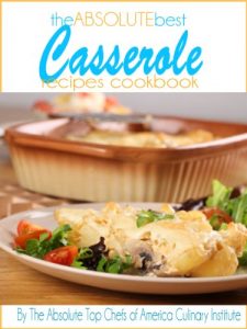 Download The Absolute Best Casserole Recipes Cookbook pdf, epub, ebook