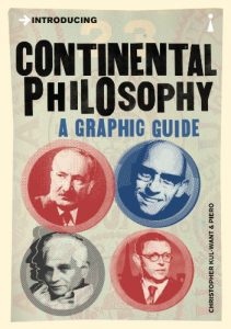 Download Introducing Continental Philosophy: A Graphic Guide (Introducing…) pdf, epub, ebook