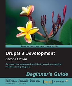 Download Drupal 8 Development: Beginner’s Guide – Second Edition pdf, epub, ebook