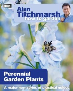 Download Alan Titchmarsh How to Garden: Perennial Garden Plants pdf, epub, ebook