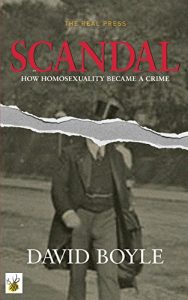 Download Scandal: How homosexuality became a crime pdf, epub, ebook