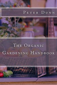 Download The Organic Gardening Handbook pdf, epub, ebook