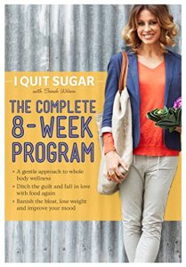 Download I Quit Sugar: 8-Week Program pdf, epub, ebook