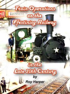 Download Train Operations On The Ffestiniog Railway In The Late 20th Century pdf, epub, ebook