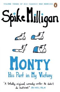 Download Monty: His Part in My Victory (Milligan Memoirs Book 3) pdf, epub, ebook