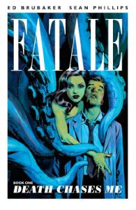 Download Fatale Vol. 1: Death Chases Me pdf, epub, ebook