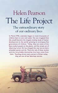 Download The Life Project: The Extraordinary Story of Our Ordinary Lives pdf, epub, ebook