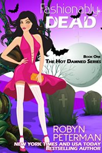 Download Fashionably Dead (Hot Damned Series, Book 1) pdf, epub, ebook