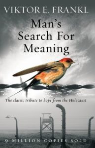 Download Man’s Search For Meaning: The classic tribute to hope from the Holocaust pdf, epub, ebook
