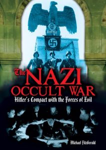 Download The Nazi Occult War: Hitler’s Compact with the Forces of Evil pdf, epub, ebook