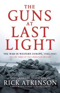 Download The Guns at Last Light: The War in Western Europe, 1944-1945 (Liberation Trilogy Book 3) pdf, epub, ebook