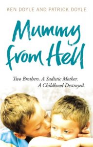 Download Mummy from Hell: Two Brothers. A Sadistic Mother. A Childhood Destroyed. pdf, epub, ebook