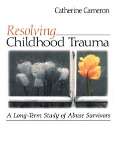 Download Resolving Childhood Trauma: A Long-Term Study of Abuse Survivors pdf, epub, ebook