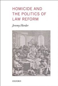 Download Homicide and the Politics of Law Reform (Oxford Monographs on Criminal Law and Justice) pdf, epub, ebook