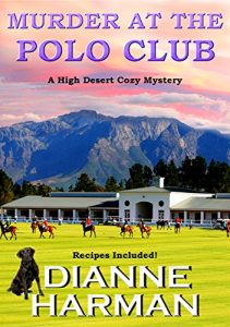 Download Murder at the Polo Club: A High Desert Cozy Mystery pdf, epub, ebook