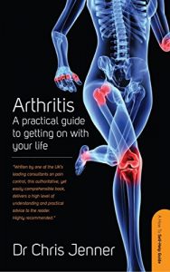 Download Arthritis: A Practical Guide to Getting on With Your Life pdf, epub, ebook