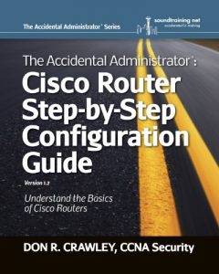 Download The Accidental Administrator: Cisco Router Step-by-Step Configuration Guide pdf, epub, ebook