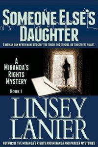 Download Someone Else’s Daughter: Book I (A Miranda’s Rights Mystery 1) pdf, epub, ebook