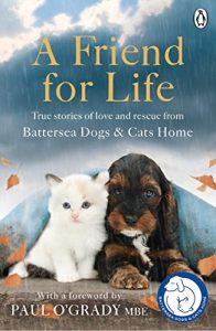 Download A Friend for Life (Battersea Dogs & Cats Home) pdf, epub, ebook