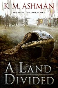 Download A Land Divided (The Blood of Kings Book 1) pdf, epub, ebook