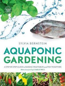 Download Aquaponic Gardening: A Step-by-step Guide to Raising Vegetables and Fish Together pdf, epub, ebook
