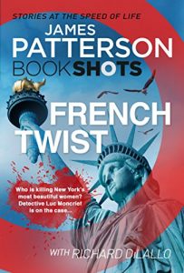 Download French Twist: BookShots (Detective Luc Moncrief Series) pdf, epub, ebook