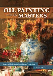 Download Oil Painting with the Masters: Essential Techniques from Today’s Top Artists pdf, epub, ebook