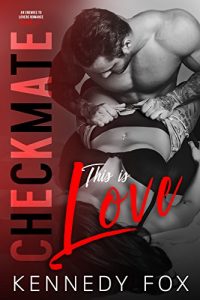 Download Checkmate: This is Love (Checkmate Duet Book 2) pdf, epub, ebook