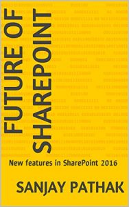 Download Future of SharePoint: New features in SharePoint 2016 pdf, epub, ebook