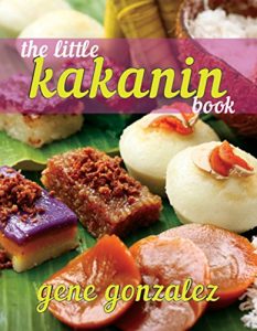 Download The Little Kakanin Book (Pinoy Classic Cuisine Series) pdf, epub, ebook