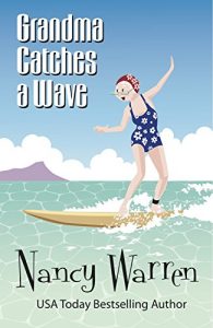 Download Grandma Catches a Wave (The Grandma Series Book 2) pdf, epub, ebook