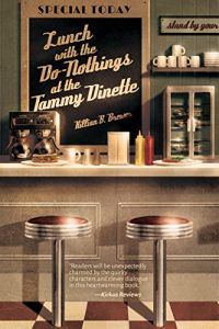 Download Lunch with the Do-Nothings at the Tammy Dinette pdf, epub, ebook